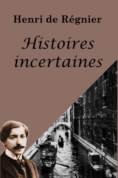 Histoires incertaines