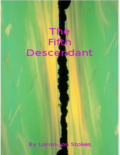 The Fifth Descendant