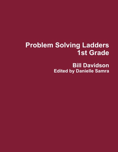 Problem Solving Ladders - 1st Grade