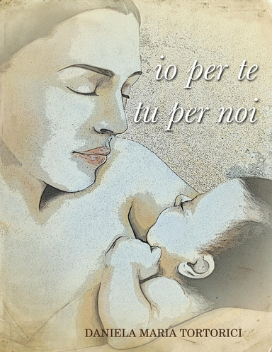 IO PER TE TU PER NOI