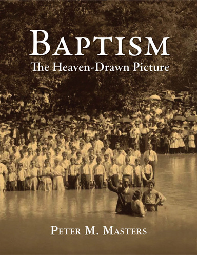 Baptism the Heaven-Drawn Picture