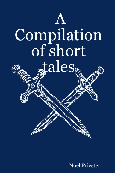 A Compilation of short tales