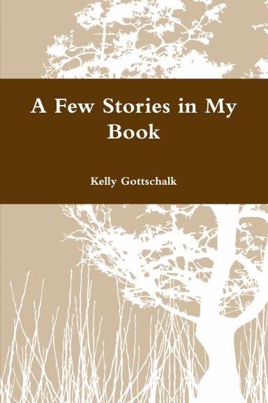 A Few Stories in My Book