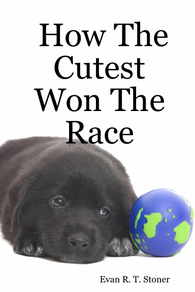 How The Cutest Won The Race