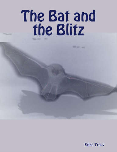 The Bat and the Blitz