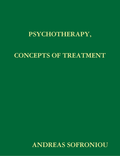 PSYCHOTHERAPY, CONCEPTS OF TREATMENT