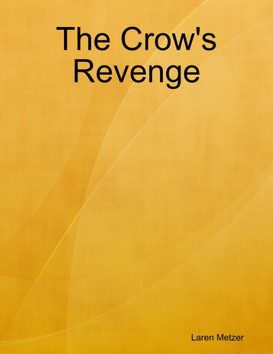 The Crow's Revenge