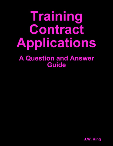 Training Contract Applications  - A Question and Answer Guide