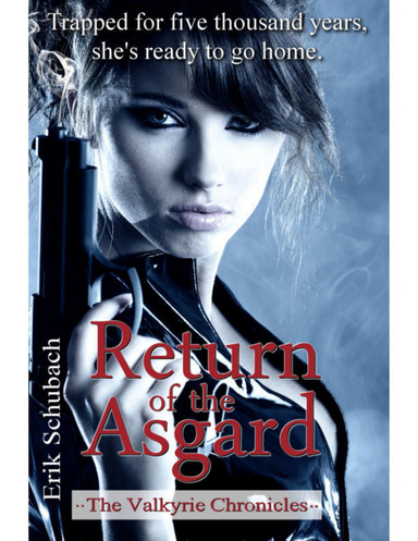 The Valkyrie Chronicles: Return of the Asgard