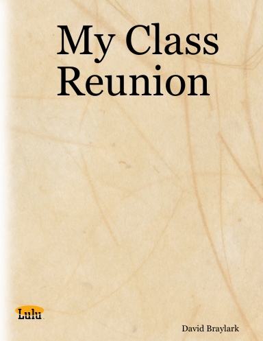 My Class Reunion