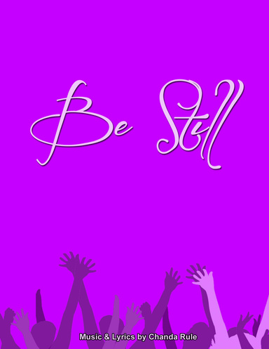 Be Still