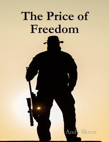 The Price of Freedom