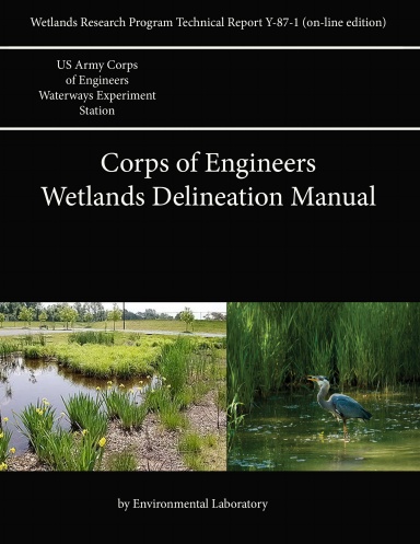 Corps of Engineers Wetlands Delineation Manual