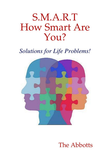 S.M.A.R.T - How Smart Are You? - Solutions for Life Problems!