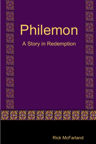 Philemon- A Story in Redemption