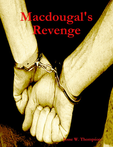 Macdougal's Revenge
