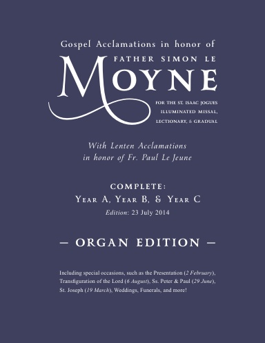 ORGANIST, Gospel Acclamations: Simon Le Moyne (172 pages)