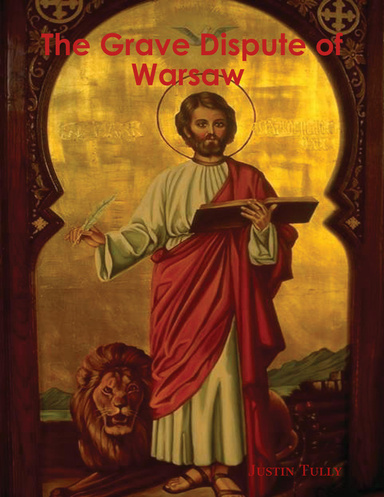 The Grave Dispute of Warsaw