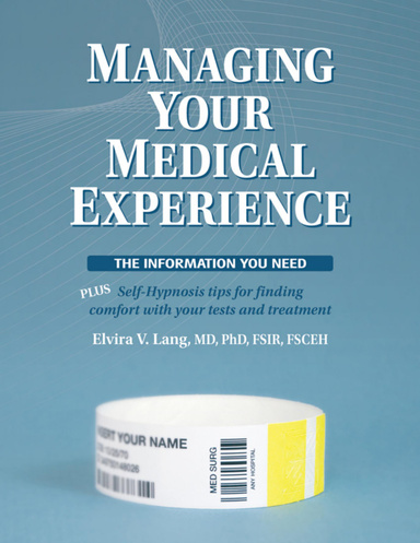 Managing Your Medical Experience
