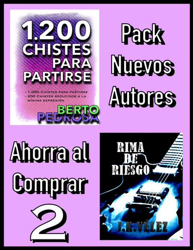 Pack Nuevos Autores Ahorra al Comprar 2: 1200 Chistes para partirse, de Berto Pedrosa & Rima de Riesgo, de J. K. Vélez