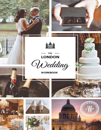 The London Wedding Workbook: Make It Meaningful, Make It Yours, Make It Happen