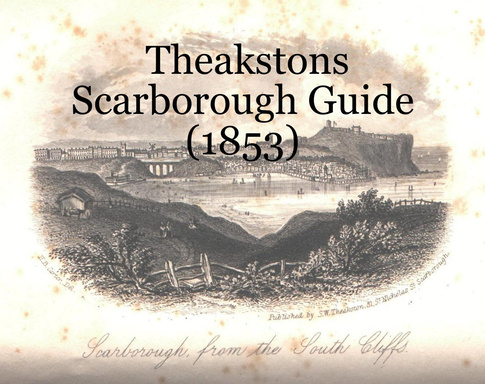 Theakstons Scarborough Guide (1853)