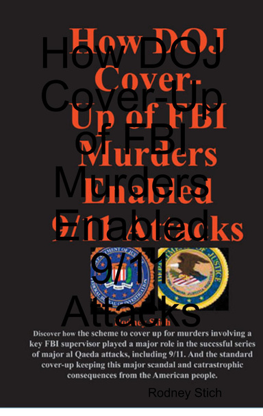 How DOJ Cover-Up of FBI Murders Enabled 9/11 Attacks