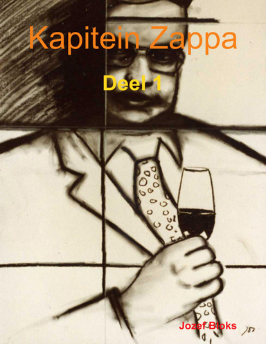Kapitein Zappa: Deel 1