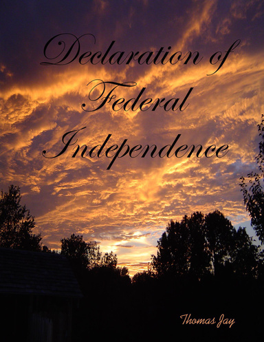 Declaration of Federal Independence