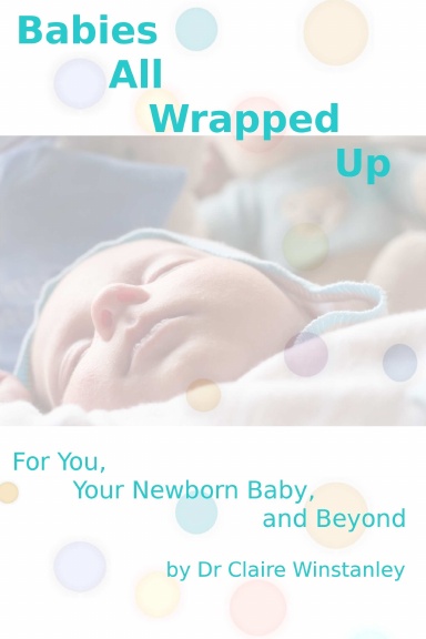 Babies All Wrapped Up