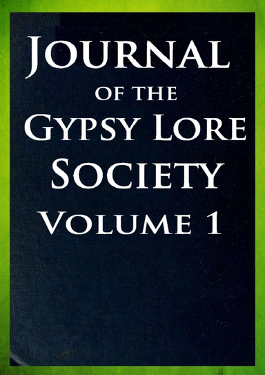 Journal Of The Gypsy Lore Society Volume 1