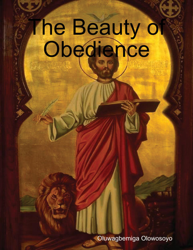 The Beauty of Obedience