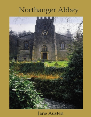 Northanger Abbey (Illustrated)