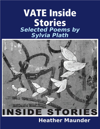 VATE Inside Stories: Selected Poems by Sylvia Plath