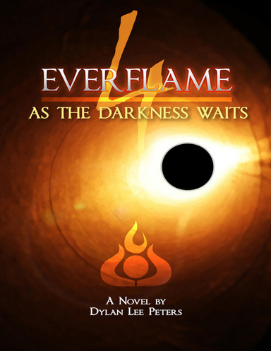 Everflame 4: As the Darkness Waits