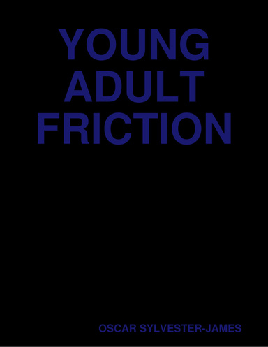 Young Adult Friction