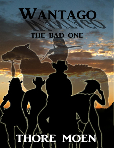 Wantago: The Bad One
