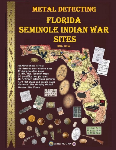 Metal Detecting Seminole Indian War Sites