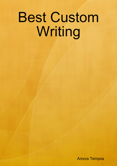 Best Custom Writing