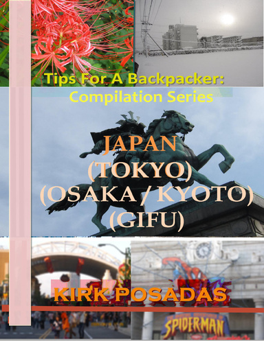 Tips for a Backpacker: Enjoying the Scene On a Budget Japan