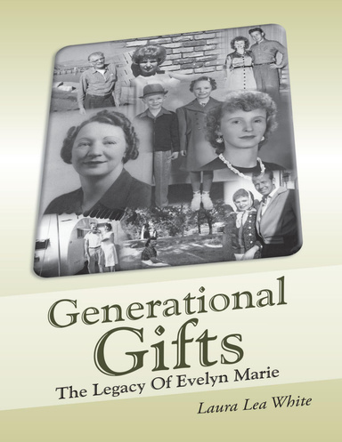 Generational Gifts: The Legacy of Evelyn Marie