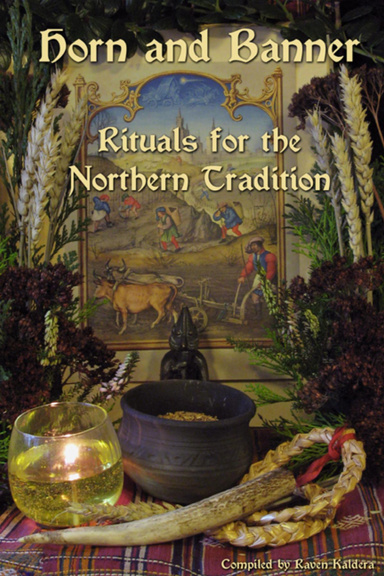 Horn and Banner: Rituals for the Northern Tradition