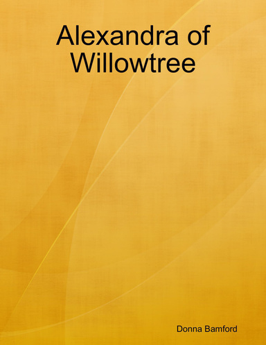 Alexandra of Willowtree