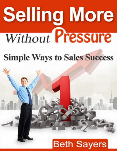Selling More Without Pressure