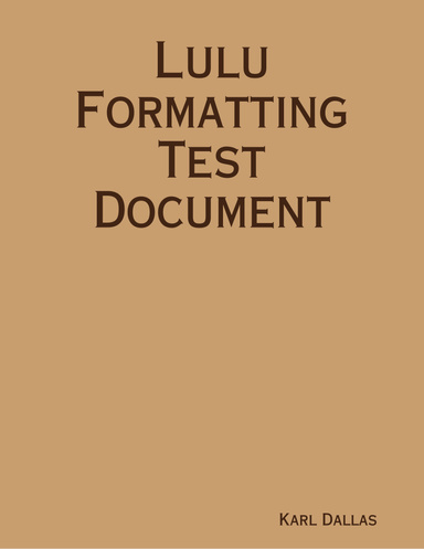 Lulu Formatting Test Document