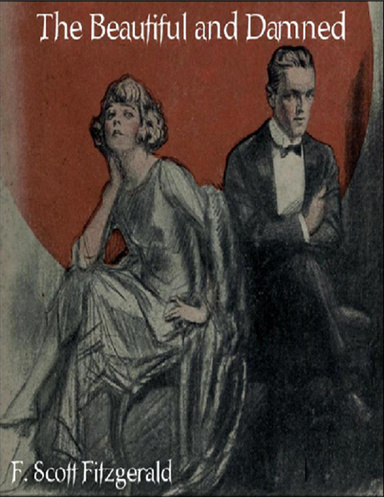 The Beautiful and Damned