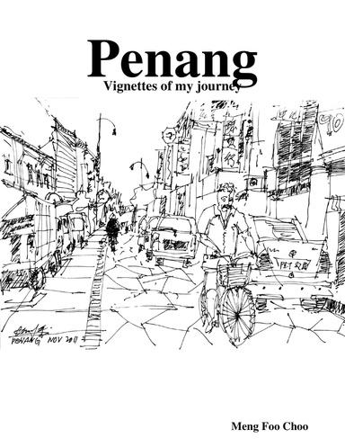 Penang – Vignettes of my journey