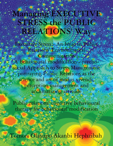 managing executive stress - the pubic relations' way