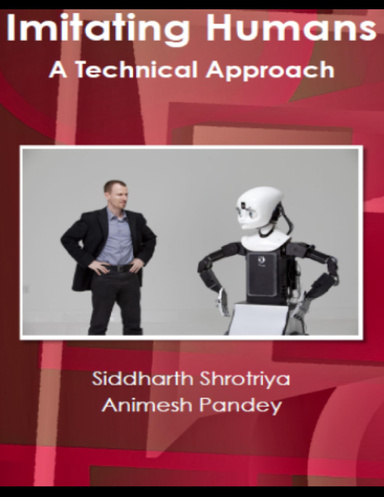 Imitating Humans : A Technical Approach