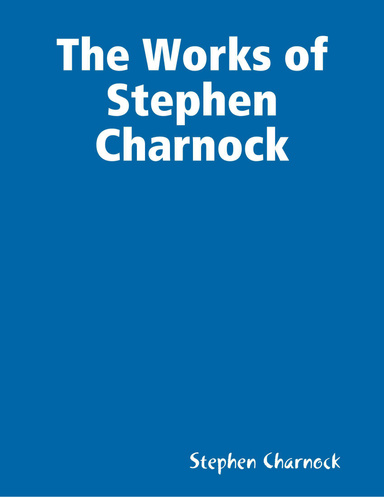 The Works of Stephen Charnock